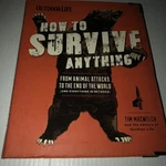 Outdoor Life Howto Survive Anything Tim Macwelch Animal Attacks-end Of The World. Fixed Price $20.00.