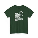 When Seconds Count Tee - Bold Self-defense & Liberty Statement Shirt Unisex.... Fixed Price $22.17.