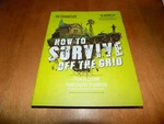 How To Survive Off The Grid Survival Backyard Homestead Bunker Outdoor Life Book. Fixed Price $22.95.